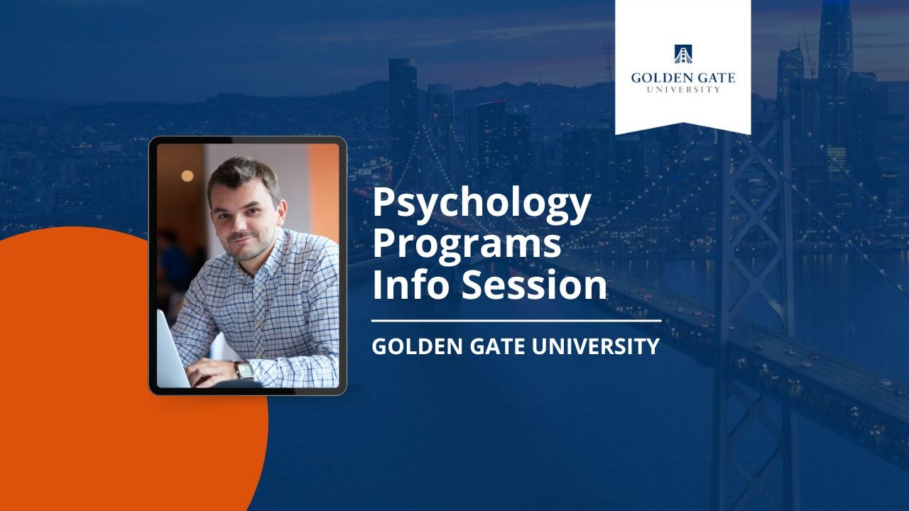 Info Session – Psychology Programs | Golden Gate University